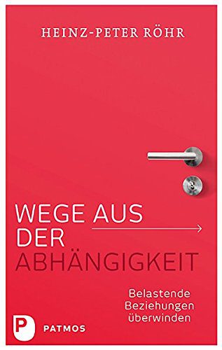 Buch zum Thema "Abhängige Persönlichkeitsstörung": "Wege aus der Abhängigkeit" (Amazon)