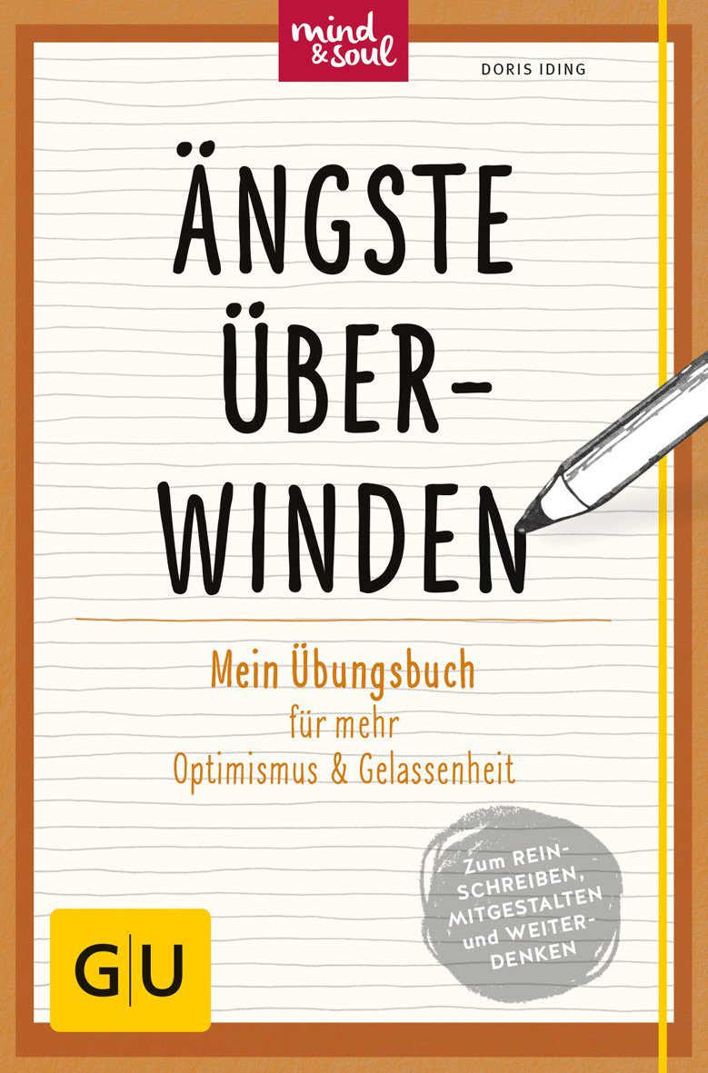 Buch zum Thema Angsttherapie und Selbsthilfe: "Ängste überwinden: Mein Übungsbuch für mehr Optimismus & Gelassenheit" (Amazon)