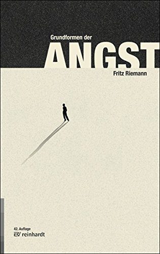 Grundformen der Angst - von Fritz Riemann (bei Amazon)