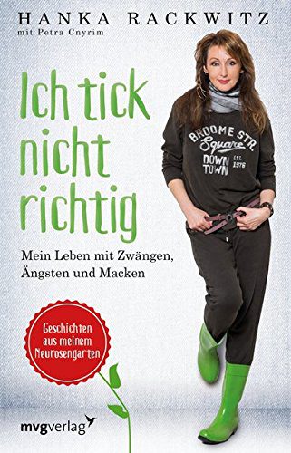 Buch: "Ich tick nicht richtig: Mein Leben mit Zwängen, Ängsten und Macken – Geschichten aus meinem Neurosengarten" von Hanka Rackwitz - über die Angst im Dunkeln hinaus.. ein Einblick in unsere Alltagspsyche und unsere Macken... (Amazon) Buch: "Ich tick nicht richtig: Mein Leben mit Zwängen, Ängsten und Macken – Geschichten aus meinem Neurosengarten" von Hanka Rackwitz - über die Angst im Dunkeln hinaus.. ein Einblick in unsere Alltagspsyche und unsere Macken... (Amazon)