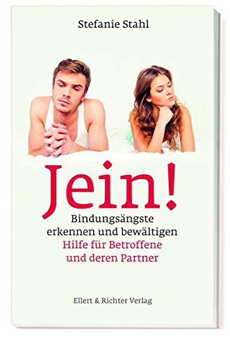 Jein!: Bindungsängste erkennen und bewältigen. Hilfe für Betroffene und deren Partner (Amazon)