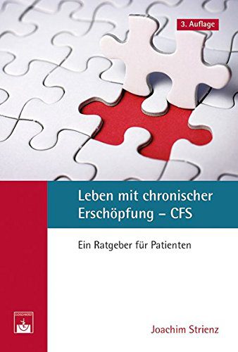 Leben mit chronischer Erschöpfung - CFS: Ein Ratgeber für Patienten (Amazon)