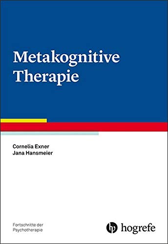 Psychotherapie-Buch zum Thema Metakognitionen: Metakognitive Therapie (Amazon*)