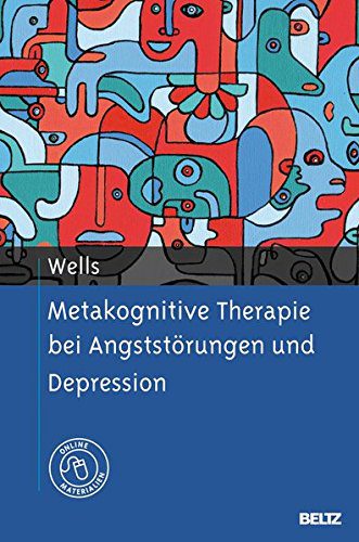 Buch: Metakognitive Therapie bei Angststörungen und Depression (Amazon)