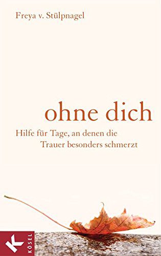 Buch: "Ohne dich: Hilfe für Tage, an denen die Trauer besonders schmerzt" von Freya v. Stülpnagel | Beschreibung: "Trost, Verständnis und Hilfe beim Tod eines nahestehenden Menschen bietet die Autorin, die selbst ein Kind verloren hat, mit diesem Buch an. Als langjährige Trauerbegleiterin weiß sie: Besonders die Tage unmittelbar nach dem Tod sowie Weihnachten, Ostern, Geburtstag, Hochzeitstag und der Todestag selbst erfordern Rituale, damit aus der Erinnerung eine heilende Kraft werden kann." (Amazon)