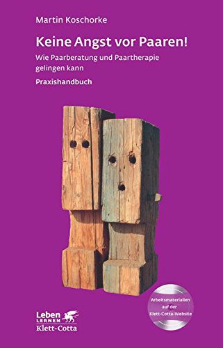 Buch für angehende Paartherapeutin oder Paartherapeut: Keine Angst vor Paaren! - Wie Paarberatung und Paartherapie gelingen kann. - Ein Praxishandbuch für Paartherapeuten (Amazon)