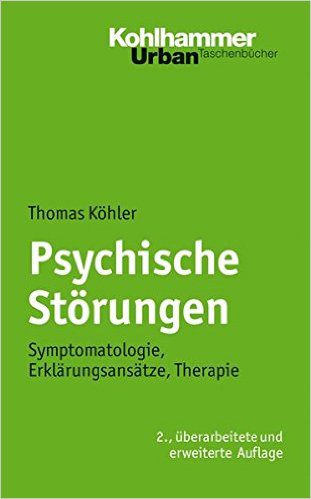 "Psychische Störungen" - Buch über psychische Krankheiten, Symptome, Ursachen, Therapie (Amazon)