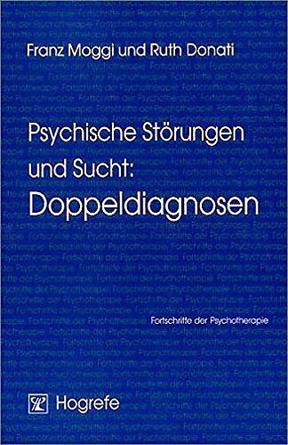 Suchtverhalten / Abhängigkeit im Zusammenhang mit anderen psychischen Erkrankungen: Buch "Psychische Störungen und Sucht | Doppeldiagnosen" (Amazon)