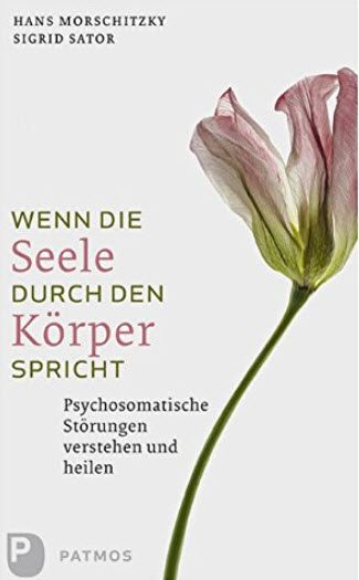 Wenn die Seele durch den Körper spricht: Psychosomatische Störungen verstehen und heilen | Ein Buch über psychosomatische Erkrankungen und deren Diagnostik sowie Therapie (Amazon) Wenn die Seele durch den Körper spricht: Psychosomatische Störungen verstehen und heilen | Ein Buch über psychosomatische Erkrankungen und deren Diagnostik sowie Therapie (Amazon)