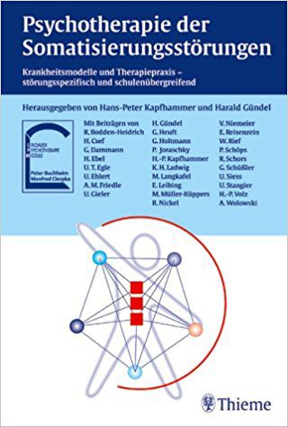 Psychotherapie der Somatisierungsstörungen - Buch zum Thema Symptome, Ursachen, Heilung