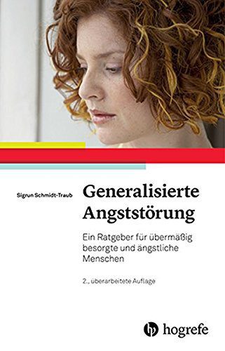 Buch zum Thema generalisierte Angst: "Generalisierte Angststörung: Ein Ratgeber für übermäßig besorgte und ängstliche Menschen" (Amazon)