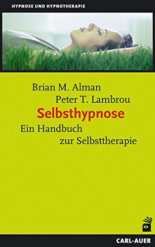 Selbsthypnose: Ein Handbuch zur Selbsttherapie (Amazon)
