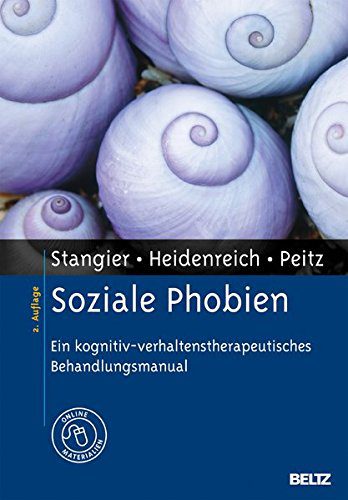 Buch: Soziale Phobien - Ein kognitiv-verhaltenstherapeutisches Behandlungsmanual (Amazon*)