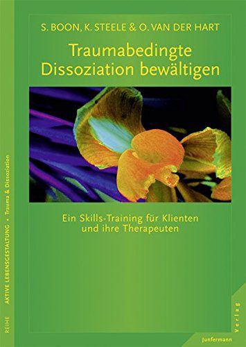 Traumabedingte Dissoziation bewältigen - Ein Skills-Training für Klienten mit Traumatisierung und ihre Therapeuten (Amazon) Traumabedingte Dissoziation bewältigen - Ein Skills-Training für Klienten mit Traumatisierung und ihre Therapeuten (Amazon)