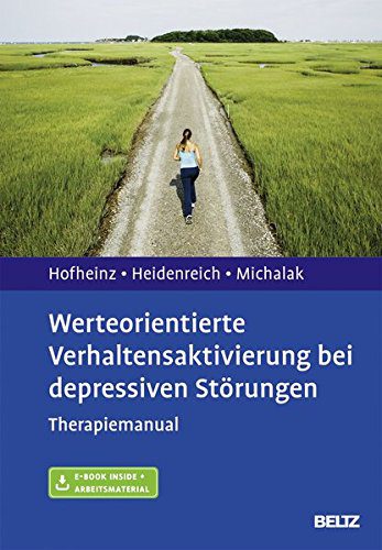 Buch: "Werteorientierte Verhaltensaktivierung bei depressiven Störungen: Therapiemanual." (Amazon)