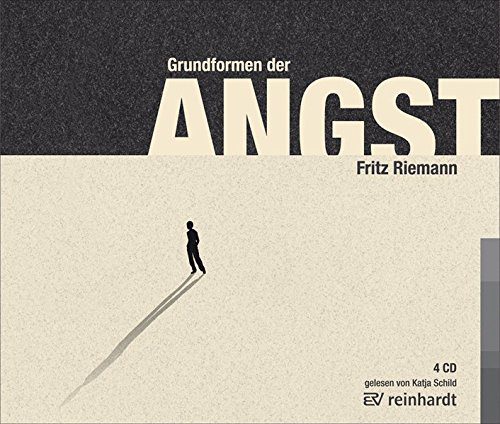 Grundformen der Angst / Fritz Riemann