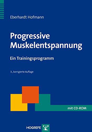 Progressive Muskelentspannung nach Jacobsen - Ein Trainingsprogramm (Amazon)