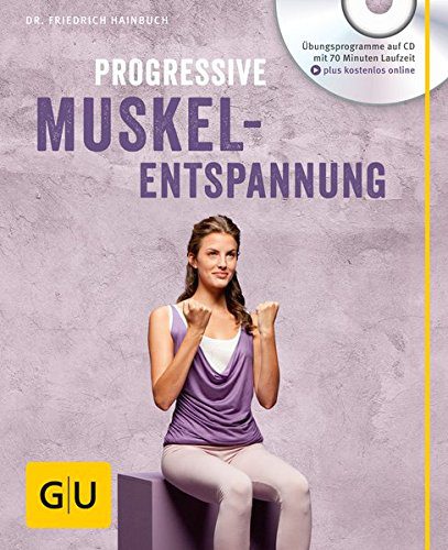 GU-Buch: Progressive Muskelentspannung, mit Audio CD (Amazon)
