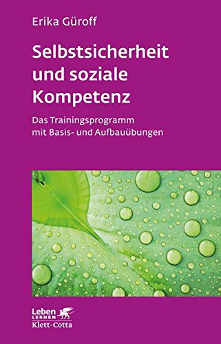 Buch: Selbstsicherheit und soziale Kompetenz: Das Trainingsprogramm mit Basis- und Aufbauübungen, mit DVD (Amazon, 3608891749)