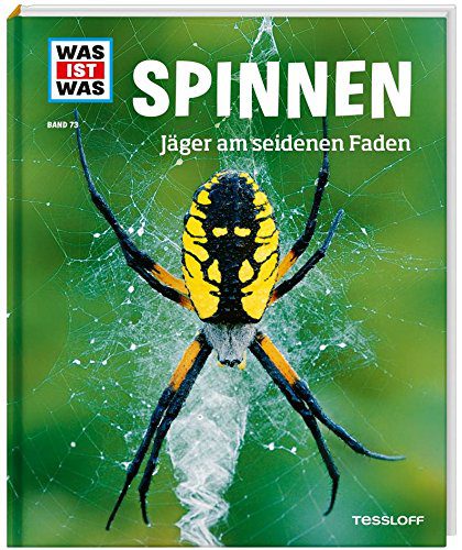"Spinnen. Jäger am seidenen Faden" (WAS IST WAS Sachbuch, Band 73; Amazon, 3788620609)
