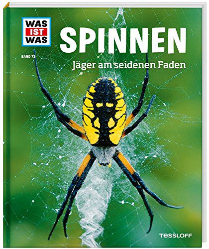 WAS IST WAS Band 73 Spinnen Jäger a seidenen Faden WAS IST WAS Sachbuch
Band 73 PDF Epub-Ebook